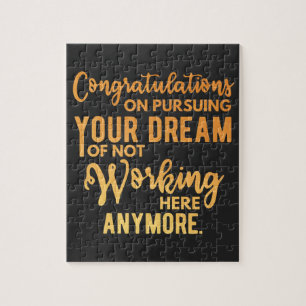 Congratulations on Pursuing Your Dream Jigsaw Puzzle