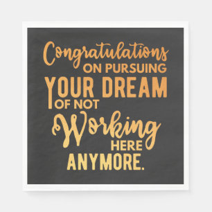 Congratulations on Pursuing Your Dream Napkins