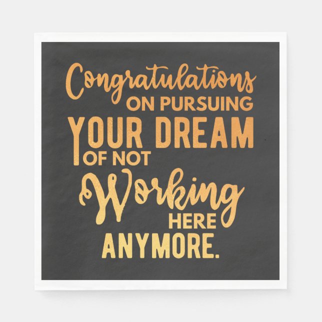 Congratulations on Pursuing Your Dream Napkins (Front)