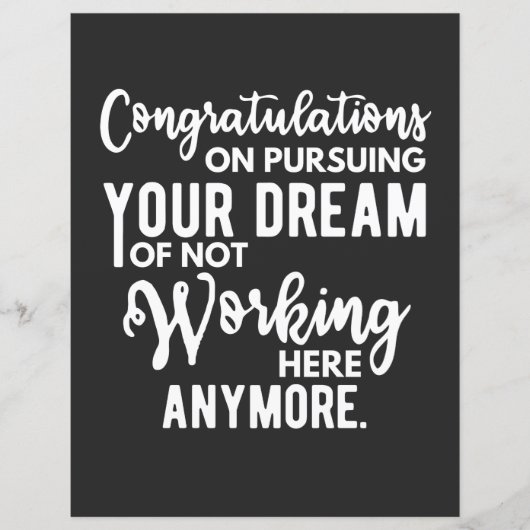 Congratulations on pursuing your dream of not work (Front)