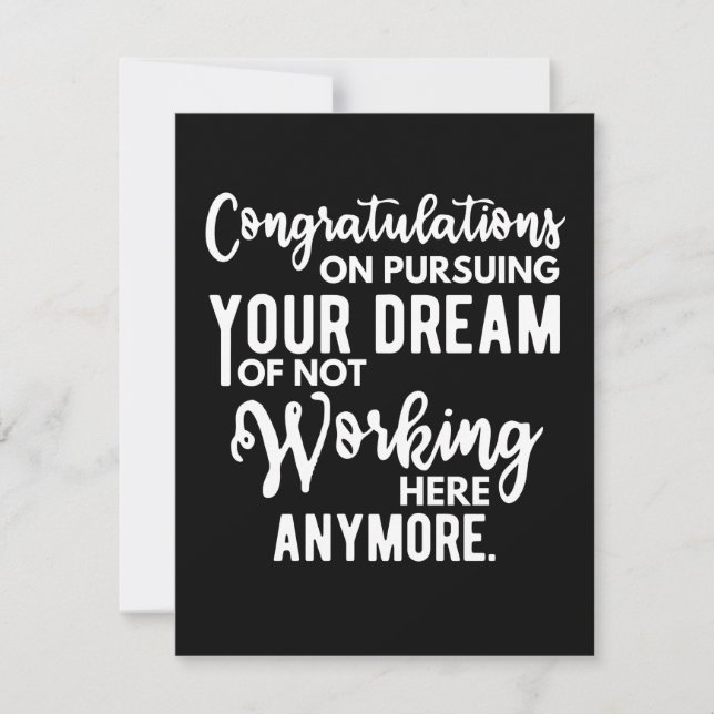 Congratulations on pursuing your dream of not work save the date (Front)