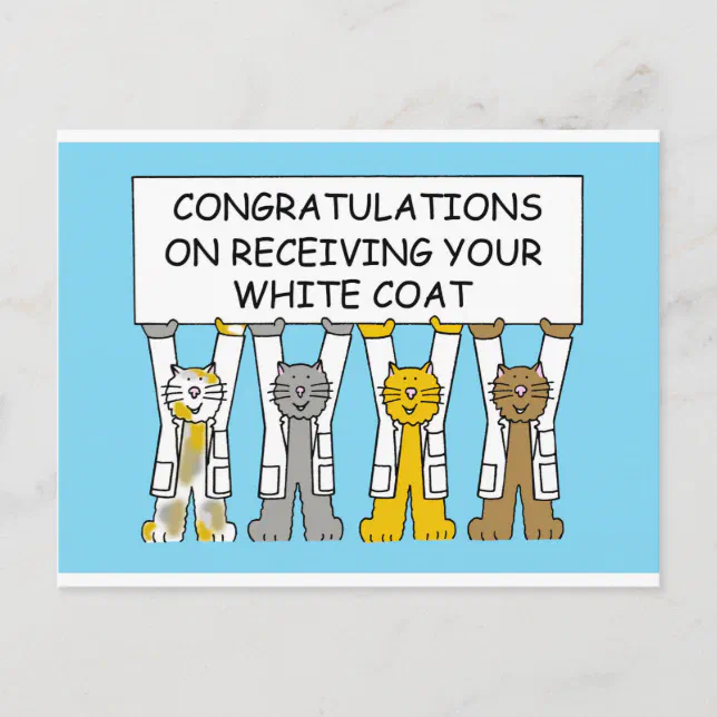 Congratulations on Receiving Your White Coat Postcard Zazzle