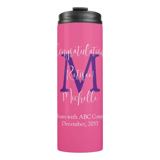 Congratulations on Retirement Monogram Name Pink Thermal Tumbler (Front)