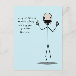 Congratulations On Successfully Aiming Your Pee Postcard
