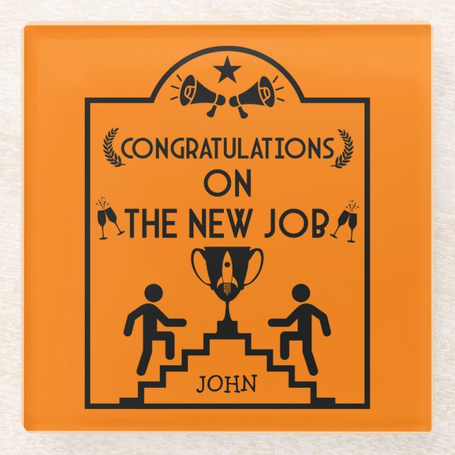 Congratulations On The New Job Glass Coaster (Front)
