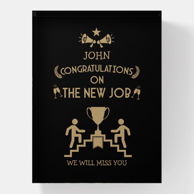 Congratulations On The New Job Paperweight (Vertical)