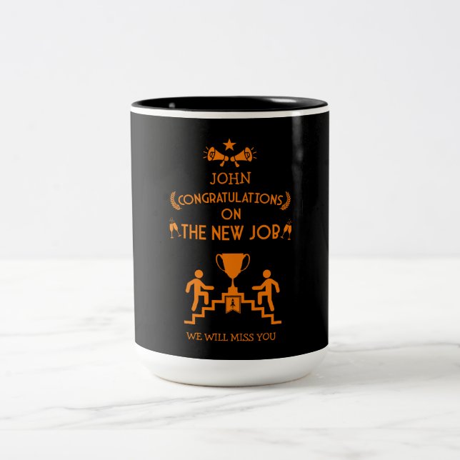 Congratulations On The New Job Two-Tone Coffee Mug (Center)