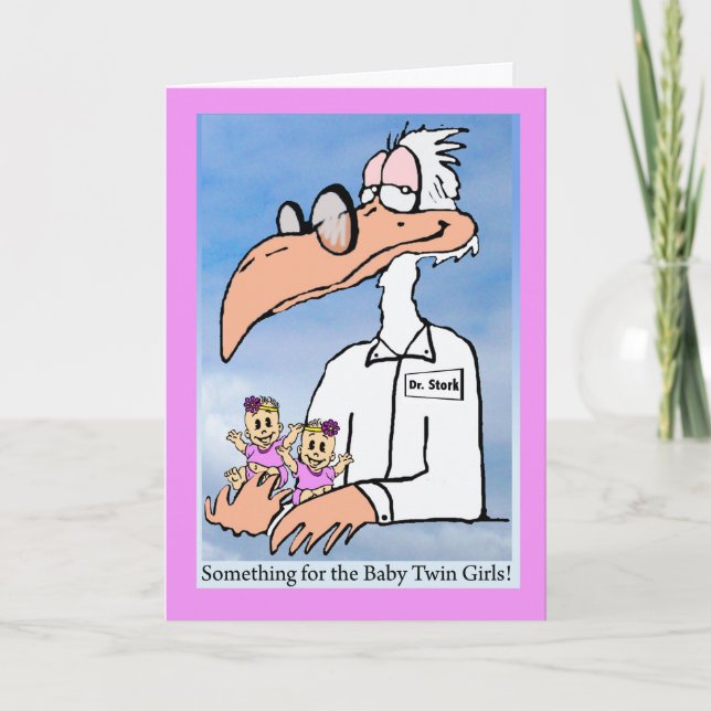 Congratulations on Twin Girls, Dr. Stork Cartoon Card (Front)