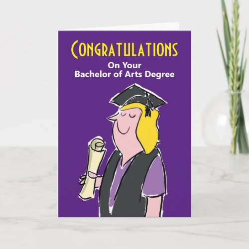 Congratulations on Your Bachelor of Arts Degree Card