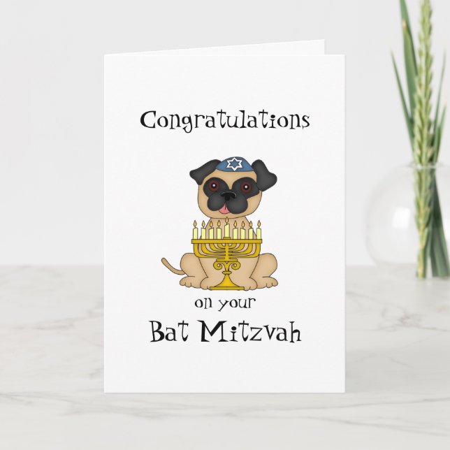 Congratulations on your Bat Mitzvah-Pug Dog Card (Front)