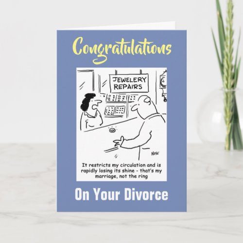 Congratulations on Your Divorce Funny Divorcee Card