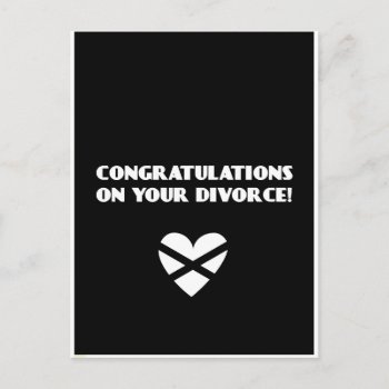 Congratulations On Your Divorce Postcard by WildeWear at Zazzle