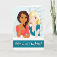 Congratulations on Your Divorce with Smiling Women