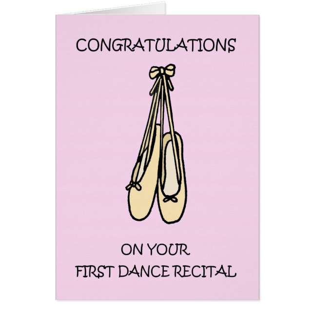 Congratulations on Your First Dance Recital Cards (Front)