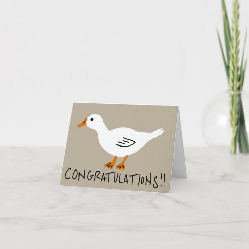 Congratulations on your goose card