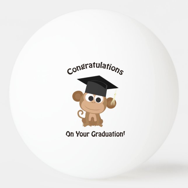 congratulations on your graduation monkey ping pong ball (Front)