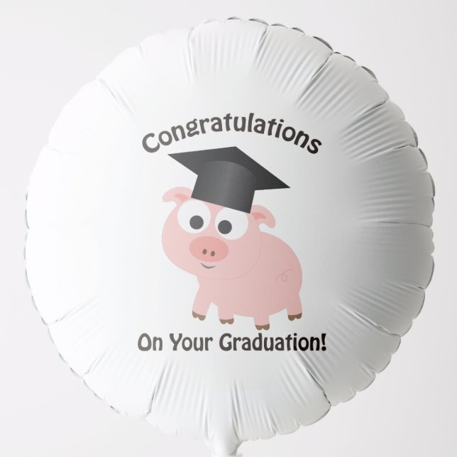 Congratulations on Your Graduation Pig  Balloon (Front)