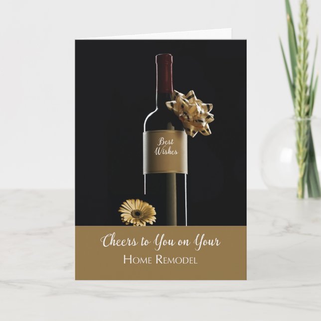 Congratulations on Your Home Remodel Wine Bottle Card (Front)