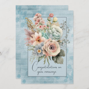 Congratulations on your marriage floral bouquet note card