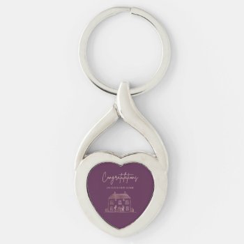 Congratulations On Your New Home Heart Keychain by AwakenLoveCreations at Zazzle