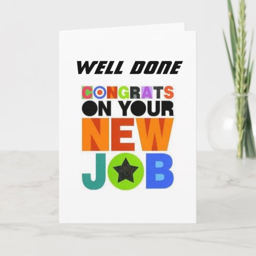 CONGRATULATIONS ON YOUR NEW JOB  CARD