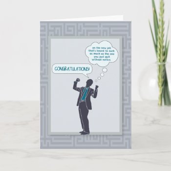 Congratulations On Your New Job Card (funny) by HotPinkGoblin at Zazzle