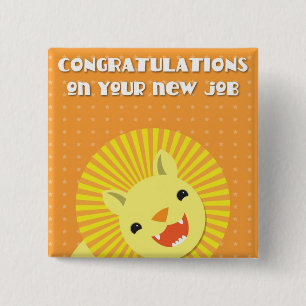Congratulations on your new JOB! career lion Button