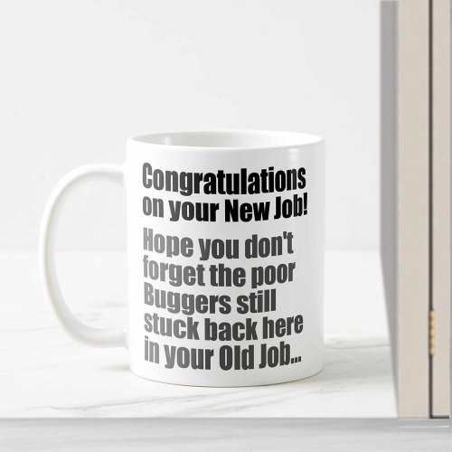 Congratulations on your New Job Coffee Mug