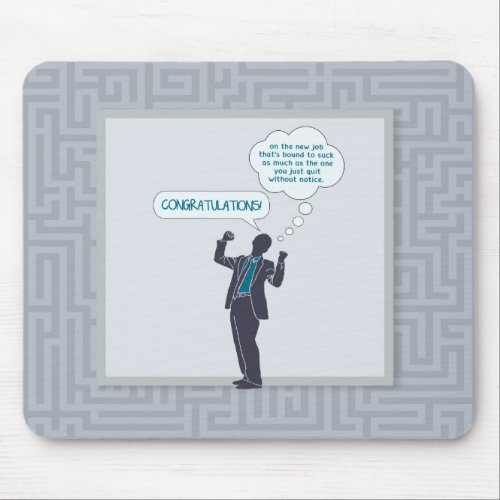 Congratulations on Your New Job Mouse Pad Funny