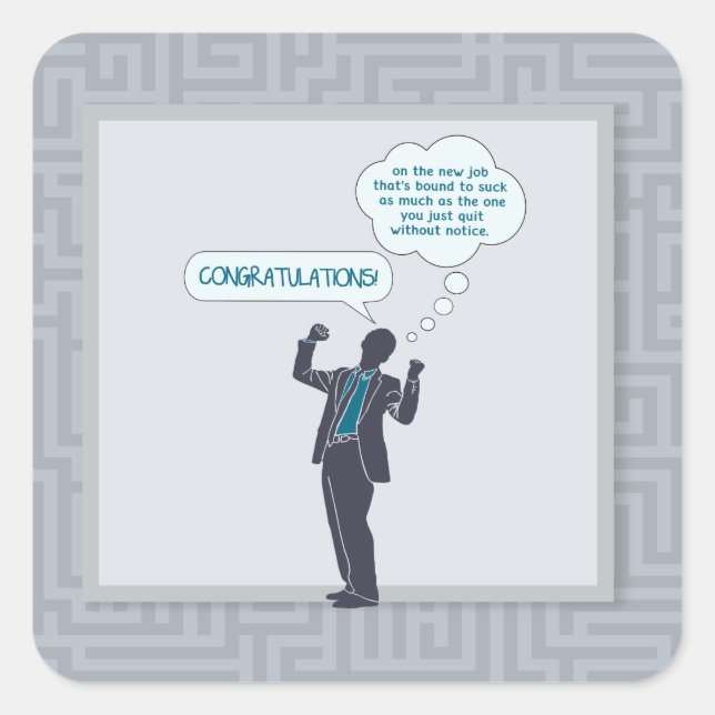 Congratulations on Your New Job Stickers (Funny) (Front)