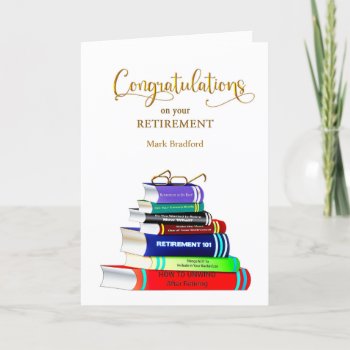 Congratulations On Your Retirement Stacked Books C Card by TrudyWilkerson at Zazzle