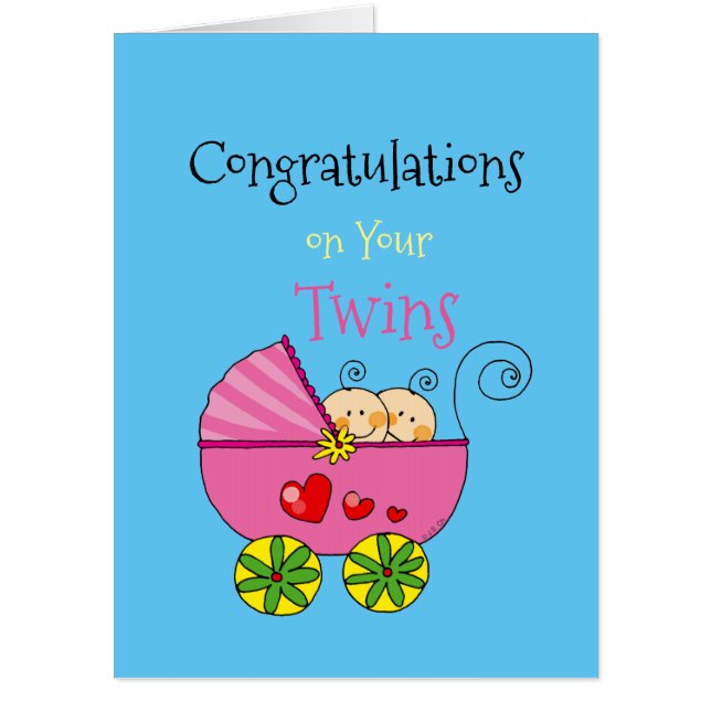 congratulations on your twins (it's twin girls) card (Front)