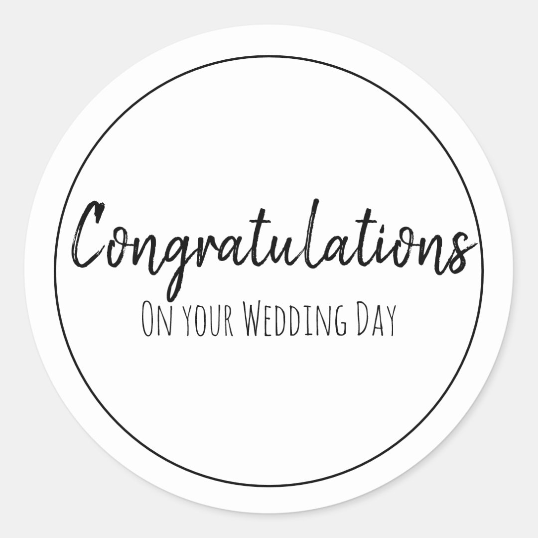 congratulations-on-your-wedding-day-classic-round-sticker-zazzle