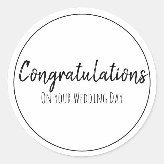 Congratulations on your Wedding Day Classic Round Sticker (Front)