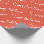 Congratulations Orange Script  Wrapping Paper<br><div class="desc">Congratulations!  Orange wrapping paper for a graduation,  wedding,  bridal shower,  baby shower,  promotion,  new baby boy,  etc.  Simple design.</div>