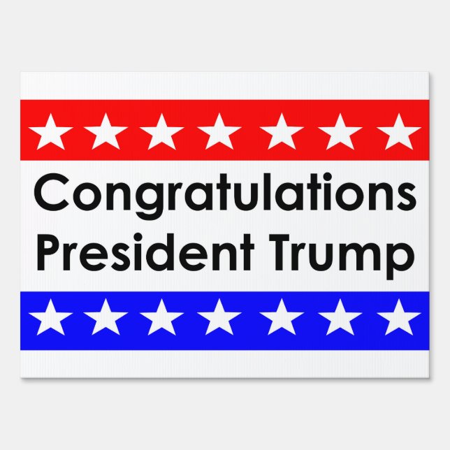 Congratulations President Trump Sign (Front)