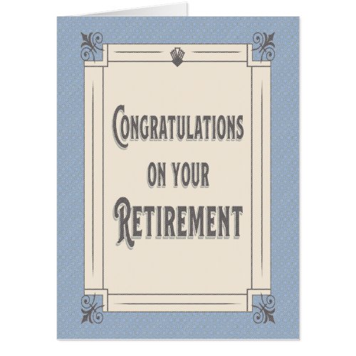 Congratulations Retirement Art Deco Big Blue Card