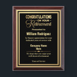 Congratulations Retirement Black & Gold Modern Award Plaque<br><div class="desc">"Congratulations on Your Retirement" is a thoughtful and meaningful gift to celebrate a milestone achievement. The gold and black design adds a touch of elegance and sophistication, making it a perfect choice for a custom award plaque. The plaque can be personalized with the retiree's name, title, and years of service,...</div>