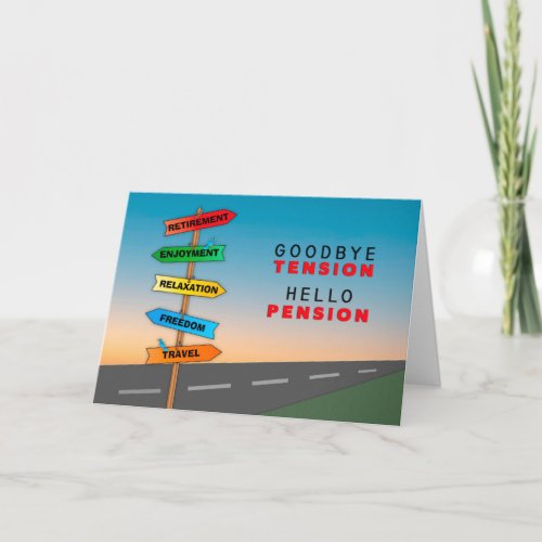 Congratulations Retirement Rd SignsGoodbye Tension Card