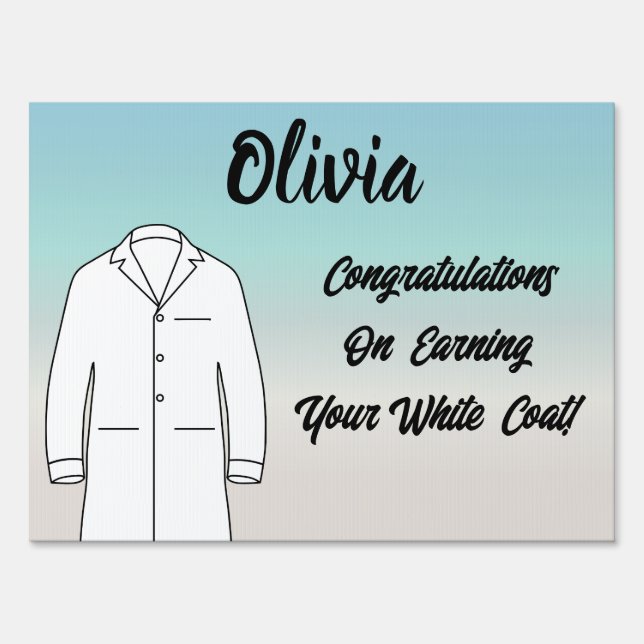 Congratulations School Medicine Doctor White Coat Sign (Front)