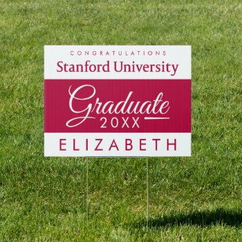 Congratulations Stanford Graduate Sign by Stanford at Zazzle