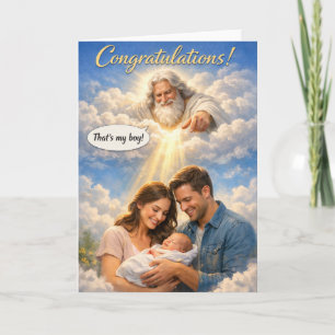 Congratulations, that's my boy. First born baby ca Card