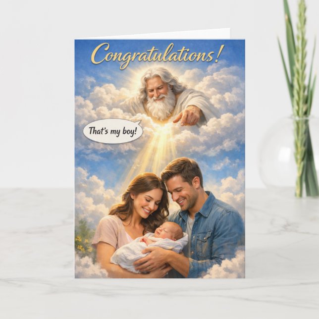 Congratulations, that's my boy. First born baby ca Card (Front)