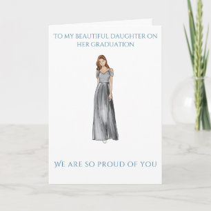 Congratulations to my Daughter on your Graduation Card
