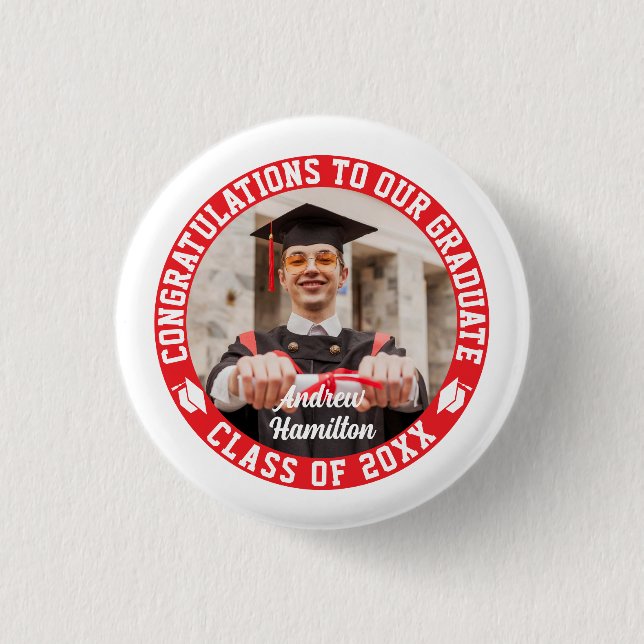 Congratulations To Our Graduate Graduation Photo Button (Front)