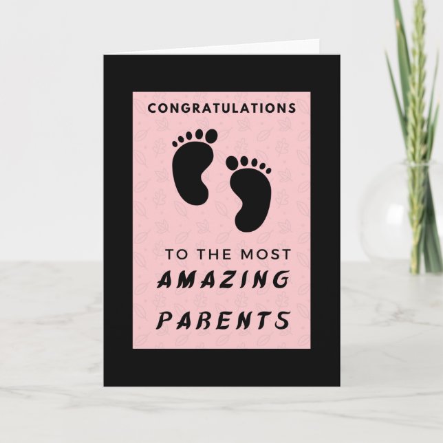 Congratulations to the most amazing parents- pink card (Front)