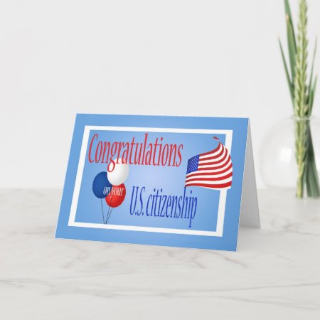Congratulations Us Citizenship Us Flag Card