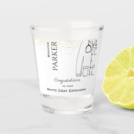 Congratulations White Coat Ceremony Doctor Shot Glass