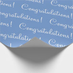 Congratulations White Script Blue Graduation Wrapping Paper<br><div class="desc">Congratulations!  White script on blue background paper for a wedding,  bridal shower,  baby shower,  promotion,  new baby boy,  etc.  Simple & sweet.  A pretty blue shade.</div>