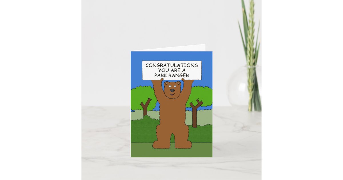 Congratulations You are a Park Ranger Card | Zazzle